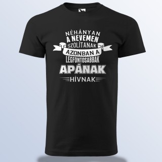 A Legfontosabbak Apának Hívnak Póló