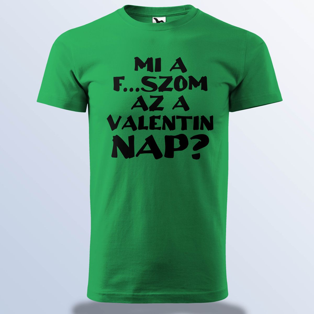 Mi A F...szom Az A Valentin Nap