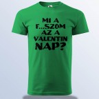 Mi A F...szom Az A Valentin Nap