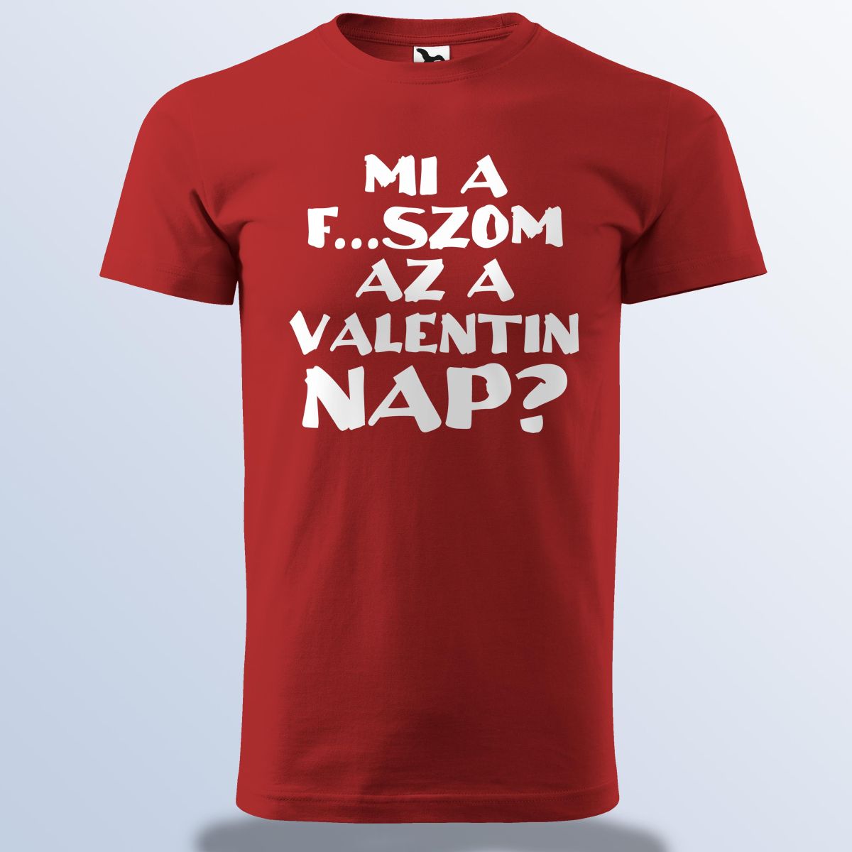 Mi A F...szom Az A Valentin Nap