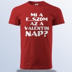 Mi A F...szom Az A Valentin Nap