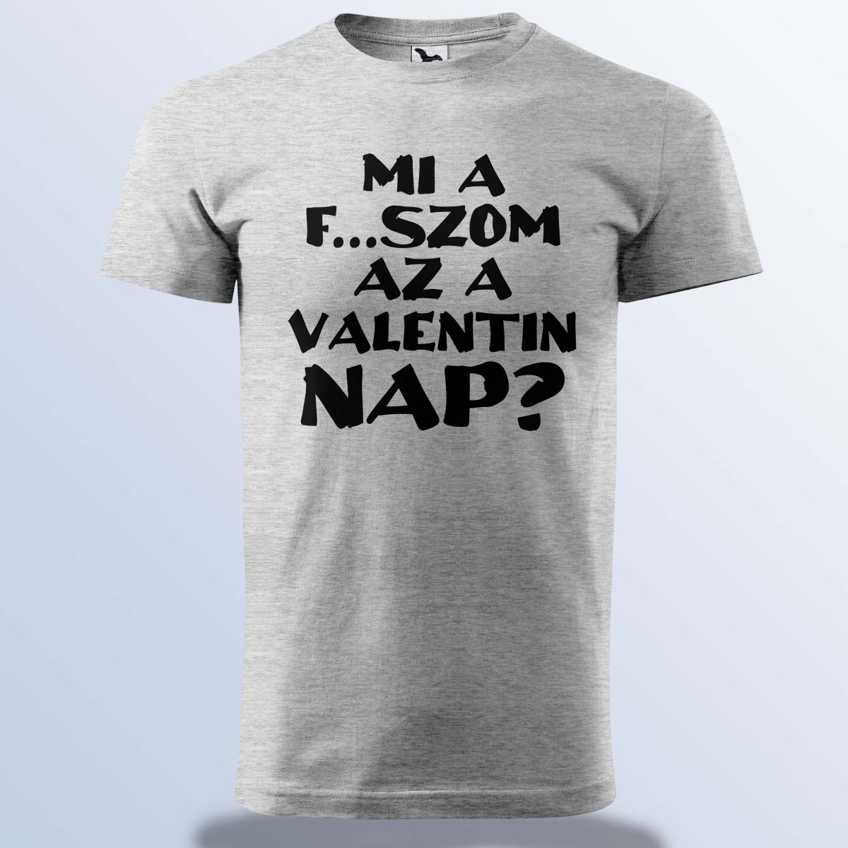 Mi A F...szom Az A Valentin Nap