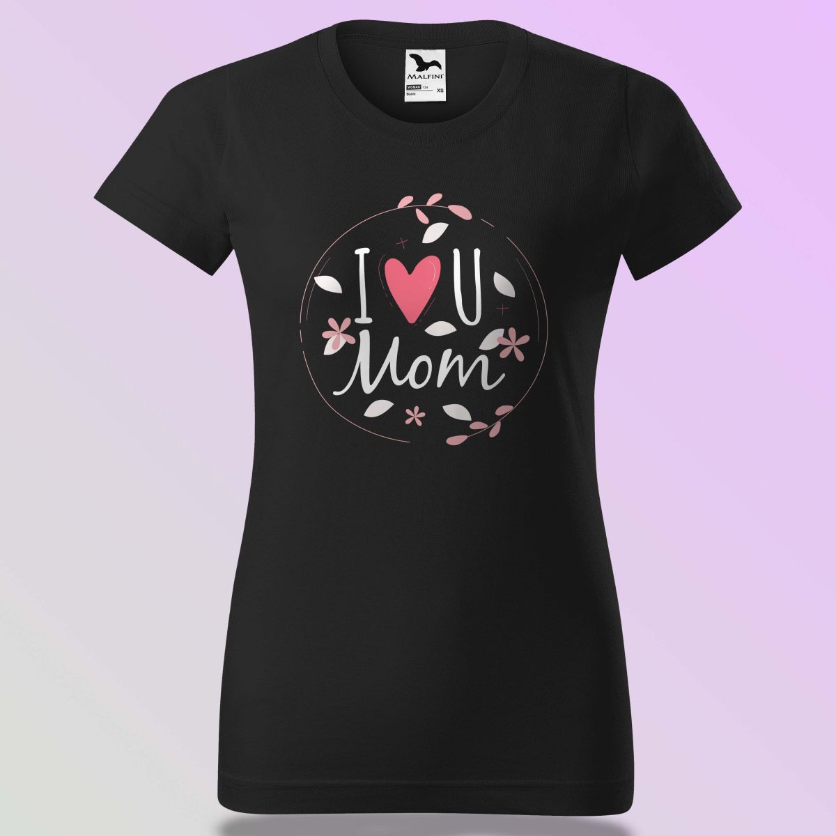 Anyák Napi Póló - I Love You Mom