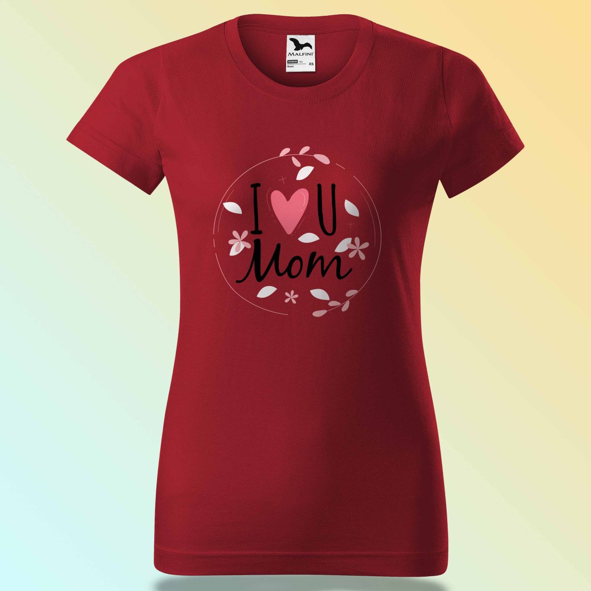 Anyák Napi Póló - I Love You Mom