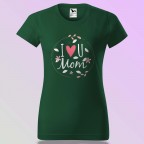 Anyák Napi Póló - I Love You Mom