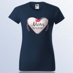 Anyák Napi Póló - Mom You Are The Best