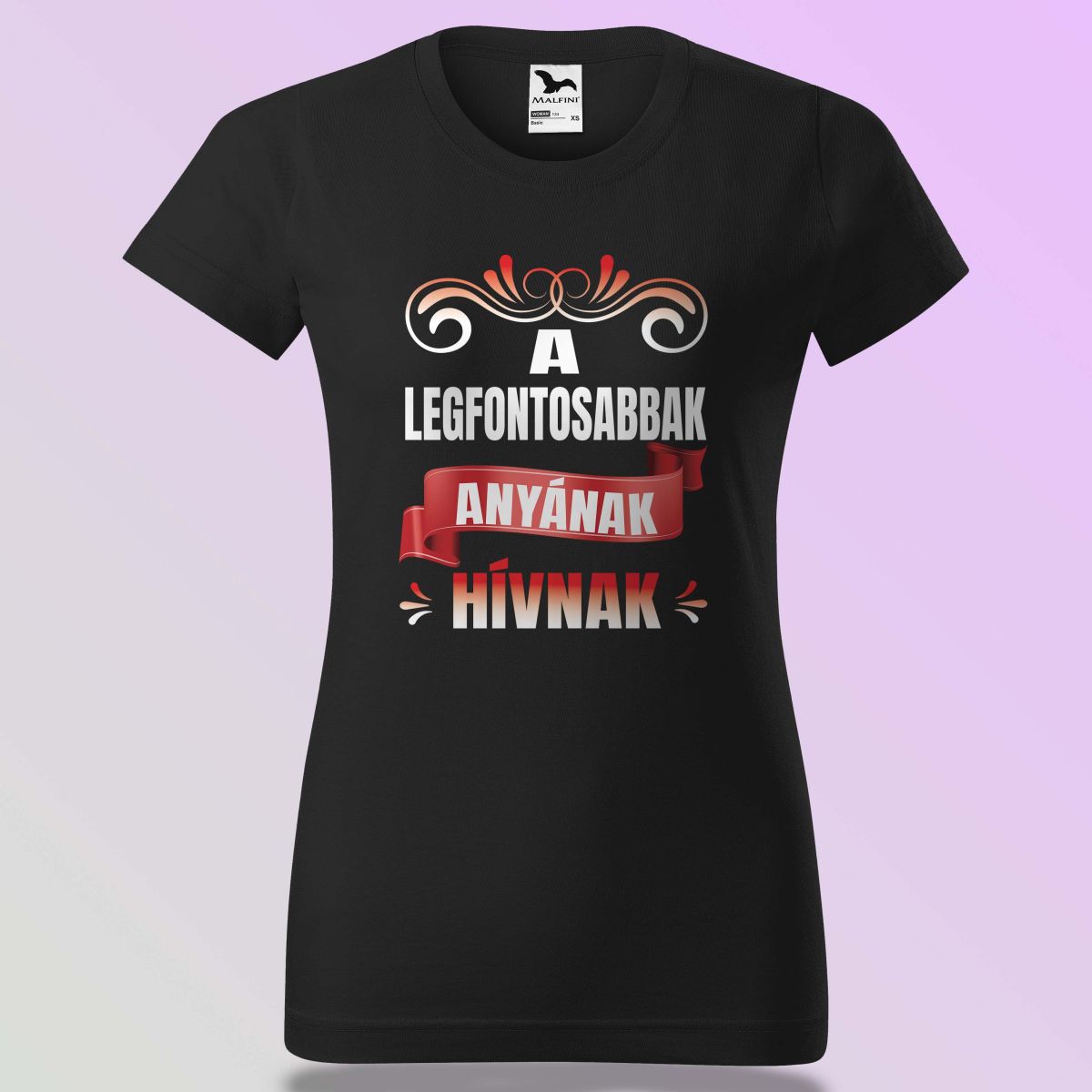Anyák Napi Póló - A Legfontosabbak Anyának Hívnak