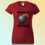 Bombasztikus Anyuka