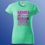 Senki Se Tökéletes De A Körmösök ... Póló