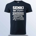 Senki Sem Tökéletes De A Villanyászok ... Póló