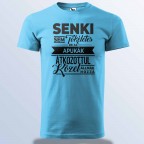 Senki Sem Tökéletes De Az Apukák ...-Póló