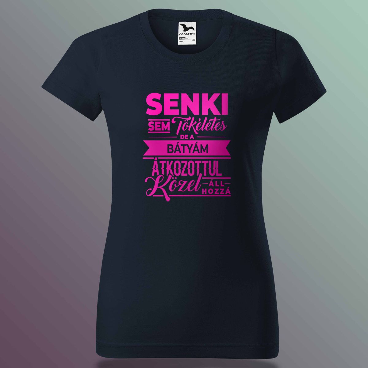 Senki Sem Tökéletes De A Bátyám ... Póló