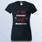 Ég Veled Kisasszony - Helló Menyasszony