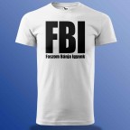 FBI - Faszom Bánja Igyunk