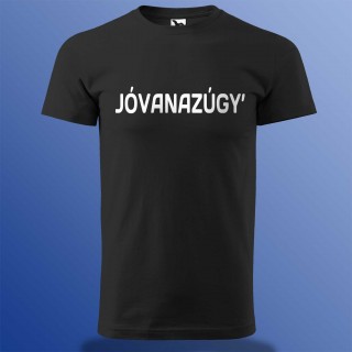 Jóvanazúgy Póló