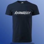 Jóvanazúgy Póló