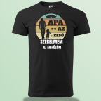Apák Napja - Apa Az Első Póló