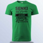 Senki Sem Tökéletes De Az Apukám ... Póló