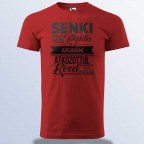 Senki Sem Tökéletes De Az Apukám ... Póló