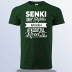 Senki Sem Tökéletes De Az Apukám ... Póló