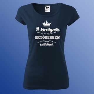Születésnapi Póló - A Királynők Októberben Születnek
