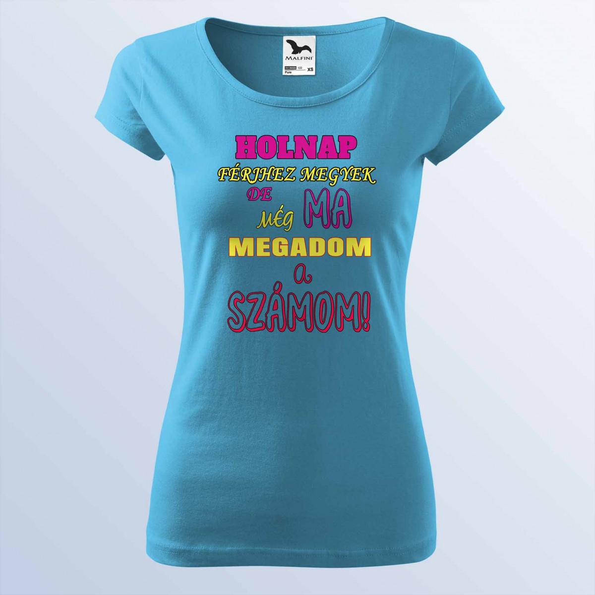 Lánybúcsú Póló - Ma Még Megadom A Számom