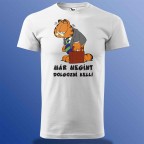 Garfield Póló - Már Megint Dolgozni Kell 